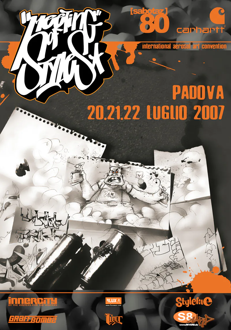 20-22 July 2007, Padova (Italy) 15 - Meeting of Styles: International Street Art & Graffiti MOS2007padovafly - Meeting of Styles: International Street Art & Graffiti