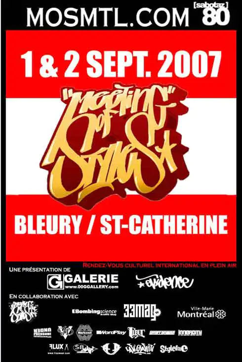 01-02 September 2007, Montreal (Canada) 23 - Meeting of Styles: International Street Art & Graffiti mon07fly1 - Meeting of Styles: International Street Art & Graffiti