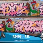 ADIOS AEL spain - Meeting of Styles: International Street Art & Graffiti